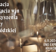 Prezentacja i Degustacja win Stowarzyszenia Winiarzy Ziemi Łódzkiej